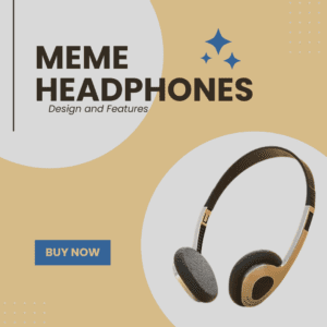 Meme Headphones