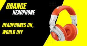 Orange Headphones