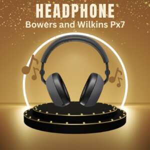 px7 headphones bowers & wilkins