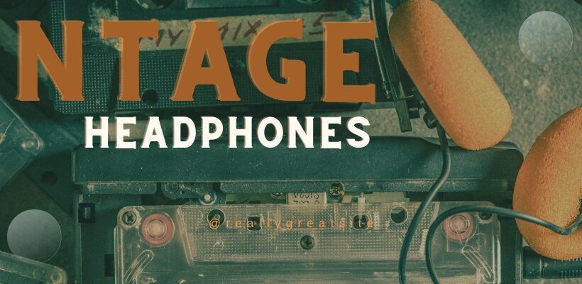 vintage headphones