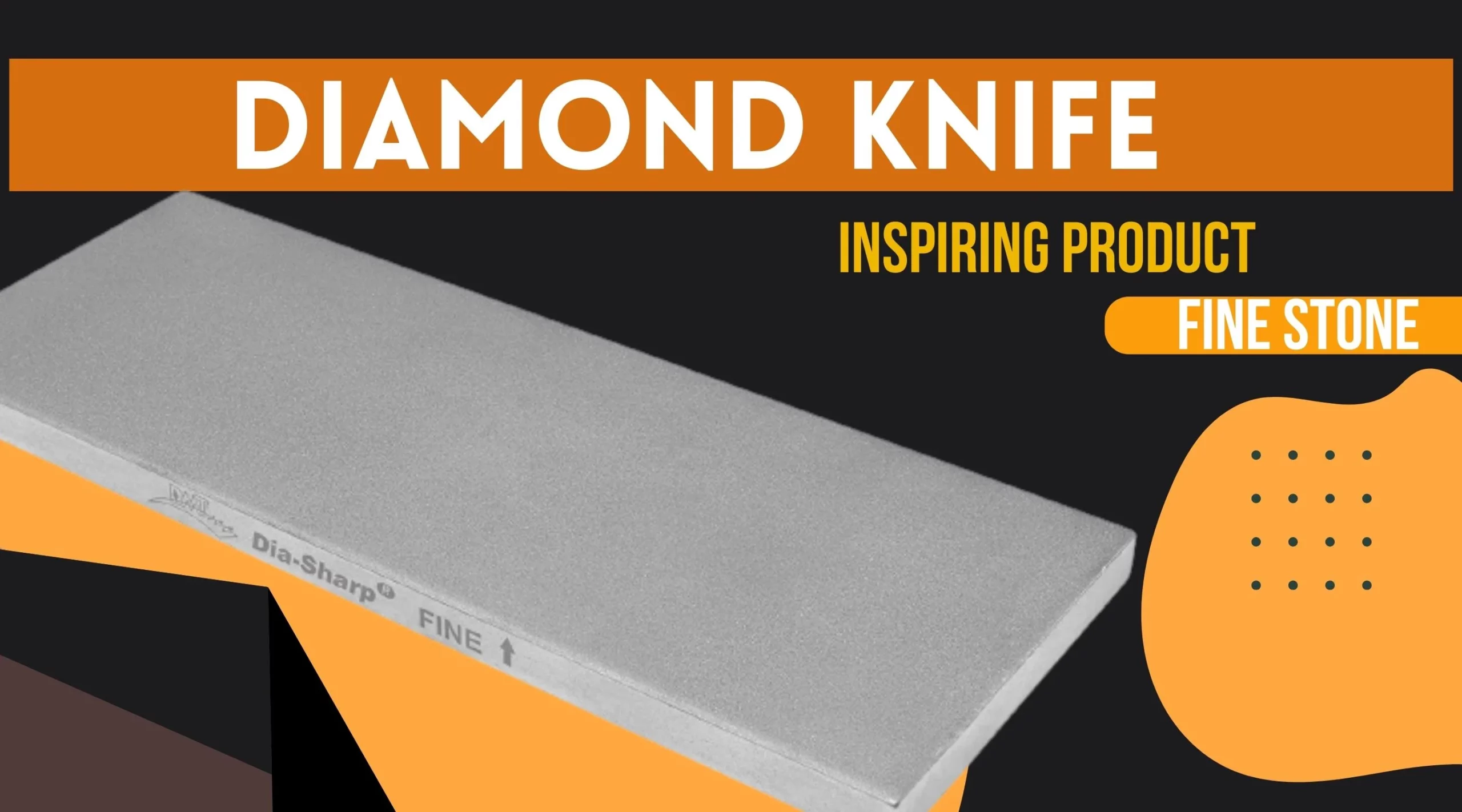 Diamond Knife