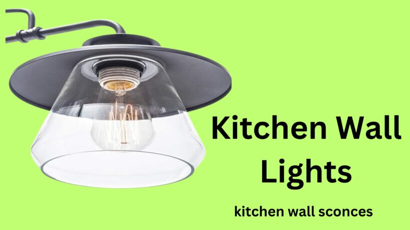 Kitchen Wall Lights