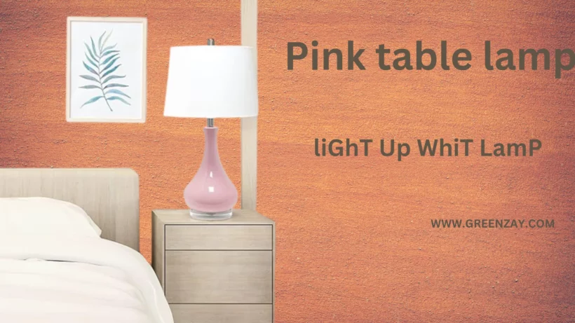 Rose Pink Table Lamp