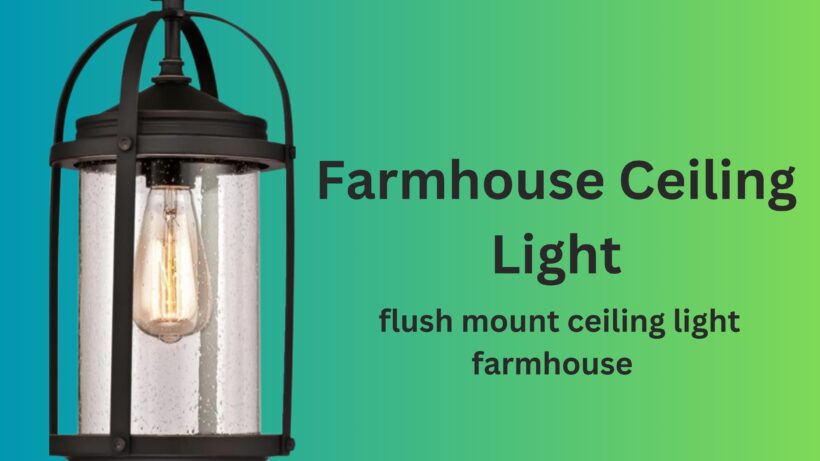 Farmhouse Ceiling Light