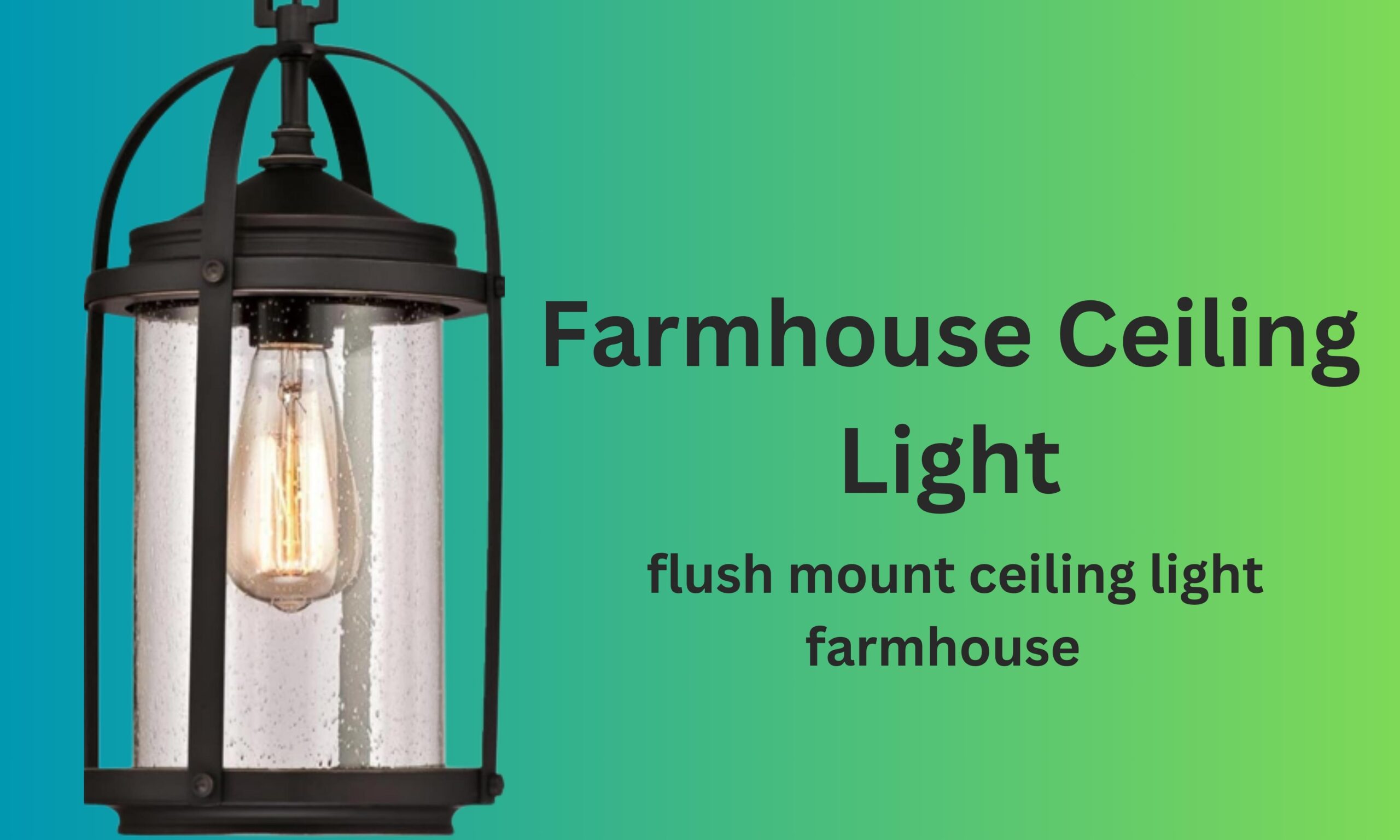 Farmhouse Ceiling Light