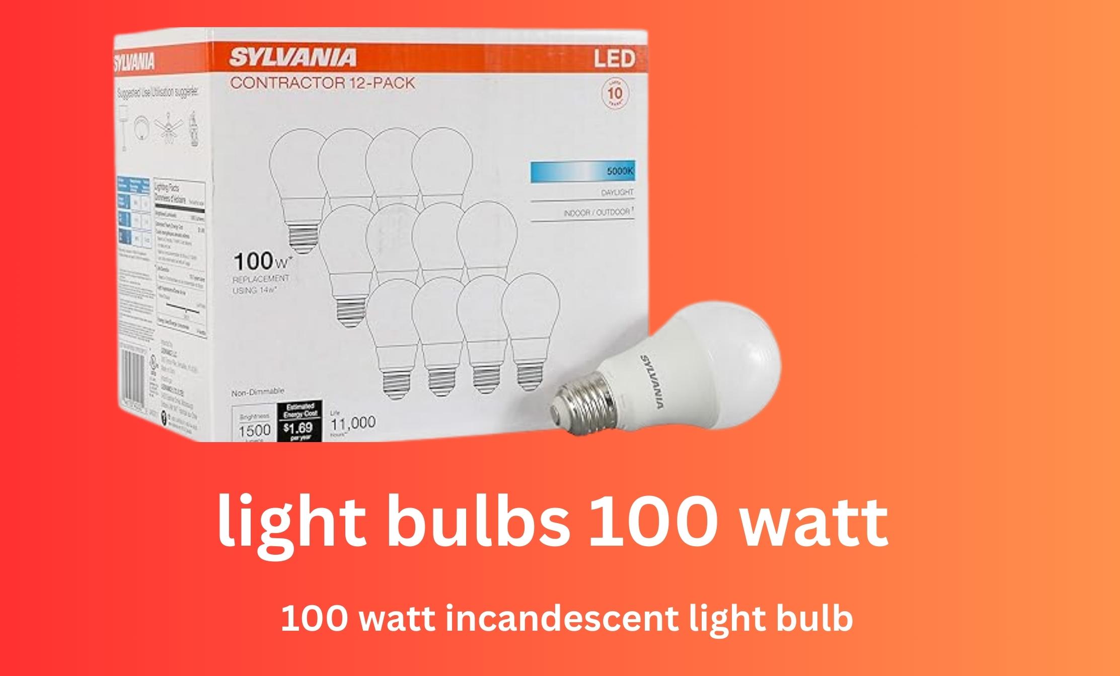 light bulbs 100 watt