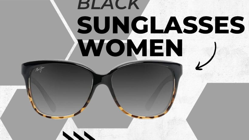 black sunglasses women