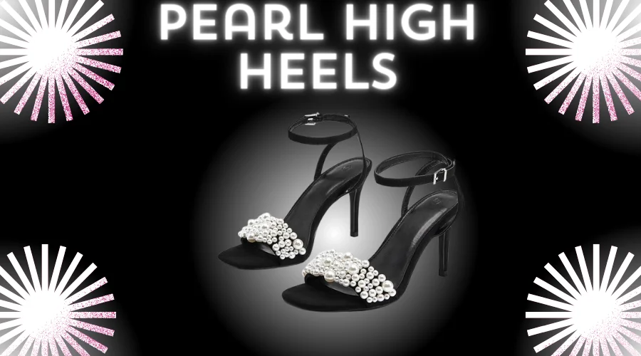 Pearl High Heels
